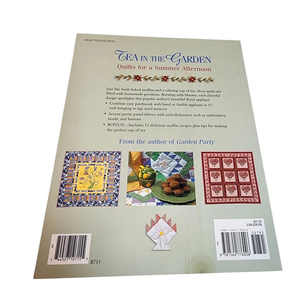 Tea in the Garden Quilts for a Summer Afternoon Cynthia‎ Tomaszewski Quilt Book
